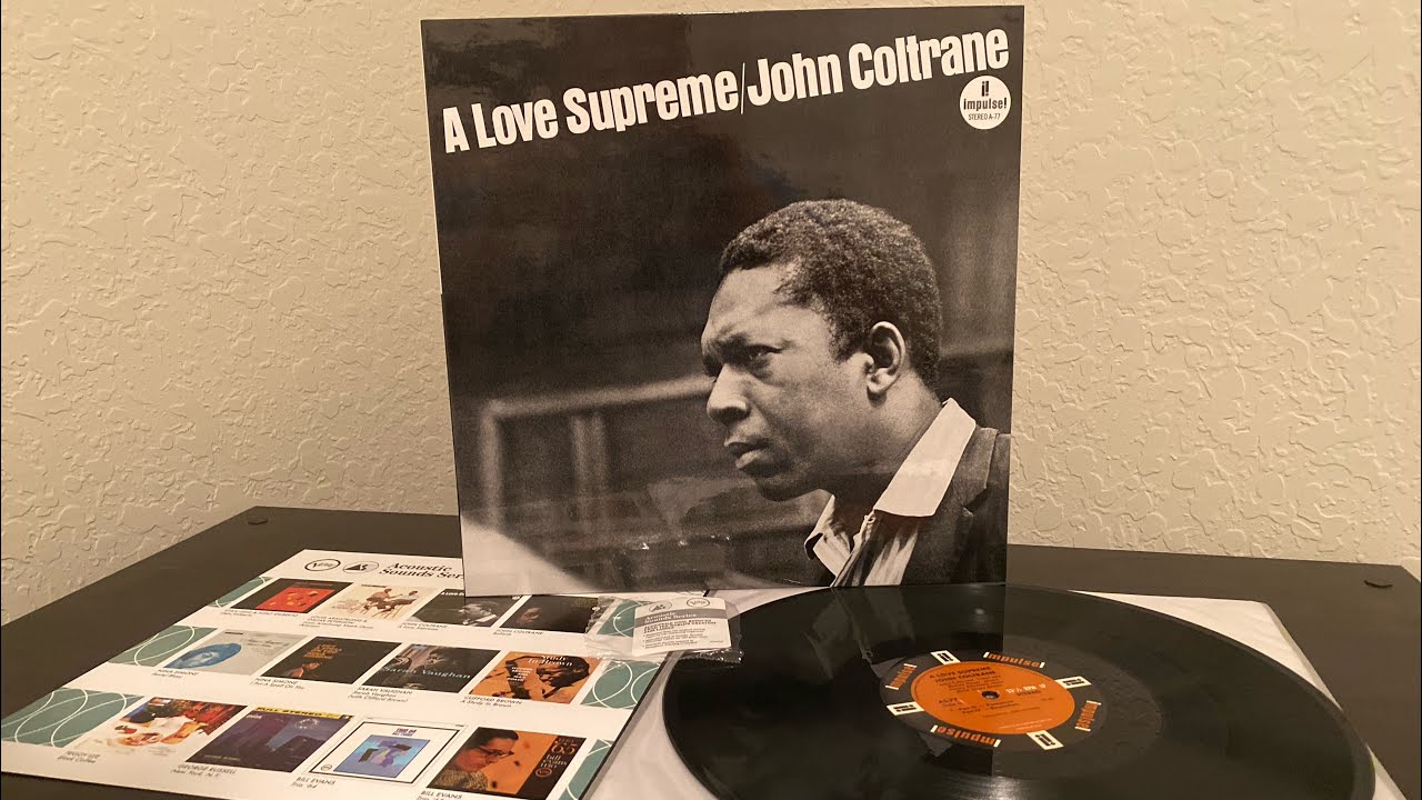 dominere binær suspendere Vinyl Unboxing: John Coltrane - A Love Supreme (1964) (2020 Acoustic Sounds  Series Reissue) (A-77) - YouTube