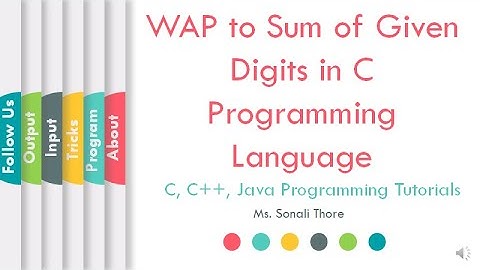 How to Write a C Program to Find Sum of Digits | Sonali Thore | L10 | LLAGT #LLAGT