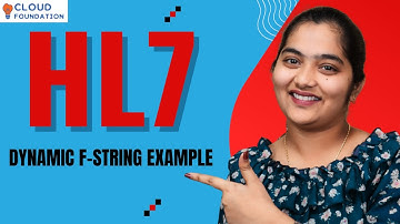 HL7 Dynamic F-String Example |  Dynamic F-String Example in HL7 | HL7 Training | CloudFoundation