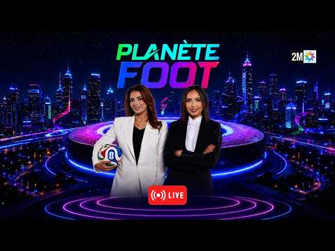 "Planète Foot "خاص عن كأس العالم 2026