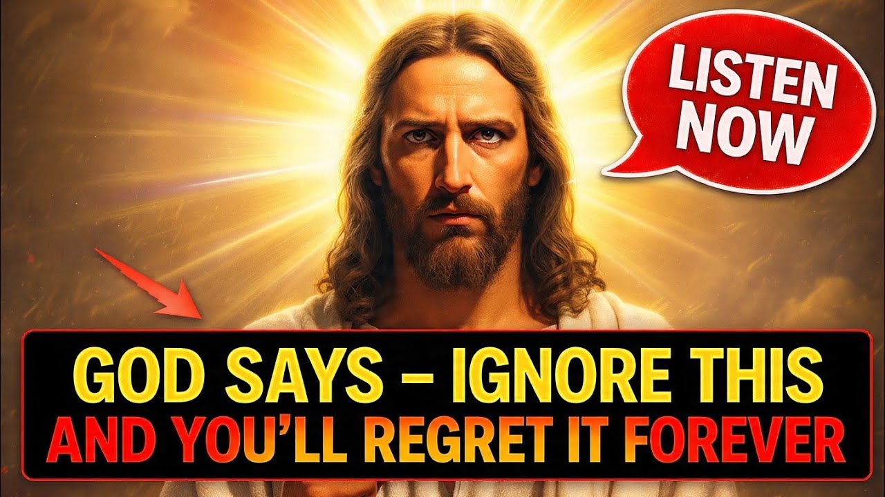 God Says Ignore This And You'll Regret It Forever Heaven Is Warning You