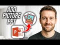 How To Add Picture in PowerPoint