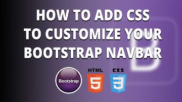 Bootstrap navbar - Customize your Bootstrap navbar with CSS