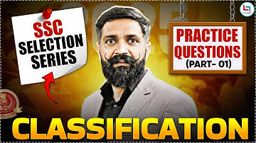 SSC 2025 | Classification #01 | Reasoning Practice Set | Selection Series | Reasoning By Arun Sir