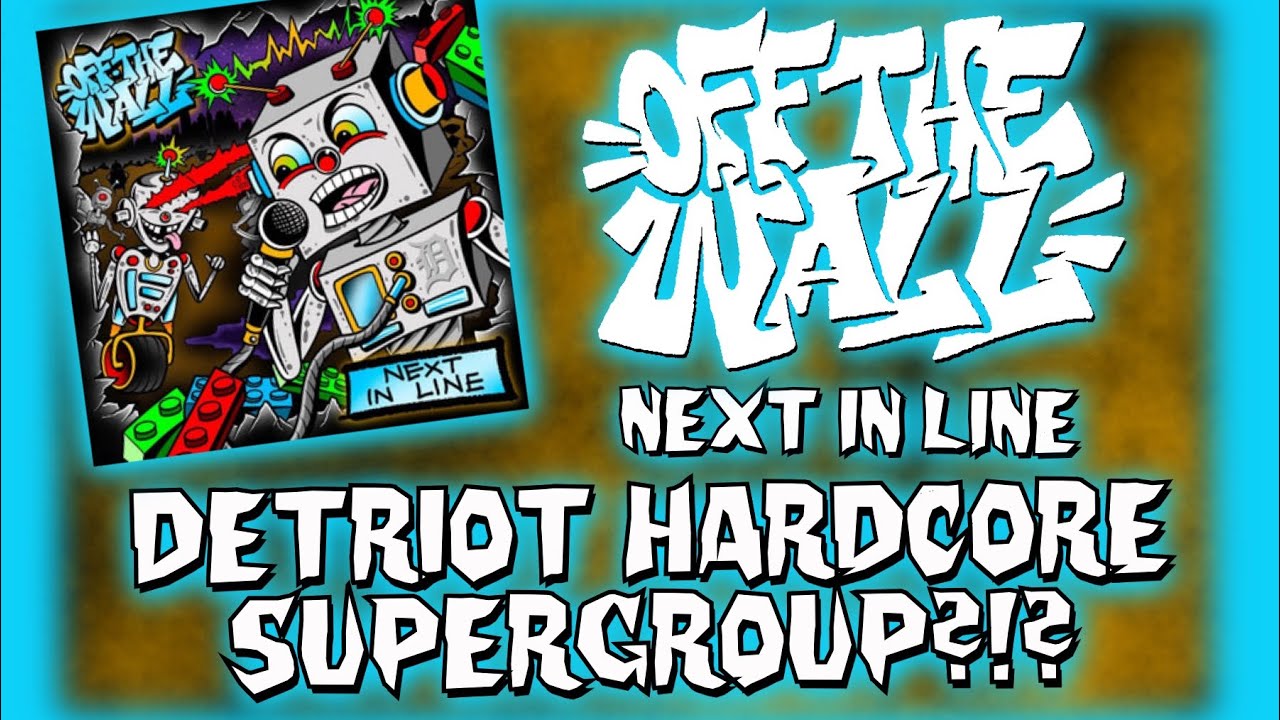 Off The Wall - Next In Line Review | Detroit Hardcore's Most