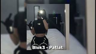 Blok 3 - Patlat (Lyrics) Resimi