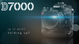 NIKON D7000 - OVER 10 YEARS ON - DOES IT STILL HOLD UP? (not sponsored)