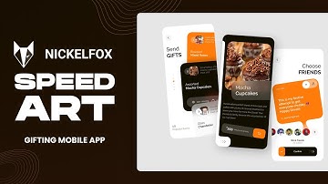 Nickelfox Speed Art | UI design using Figma | Gifting Mobile App