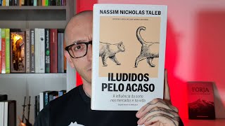 Iludidos pelo Acaso - Nassim Nicholas Taleb