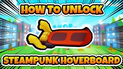 How to Unlock The Steampunk Hoverboard In Pet Simulator X Roblox