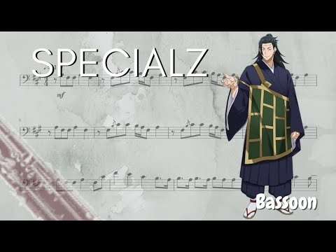 SPECIALZ (Bassoon) - King Gnu