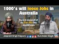1000s will loose jobs in australia  singhstation