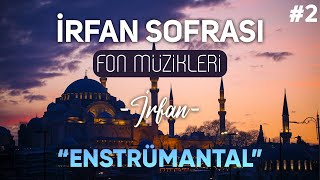 İrfan Sofrası - İrfan | DİNİ FON MÜZİK Resimi