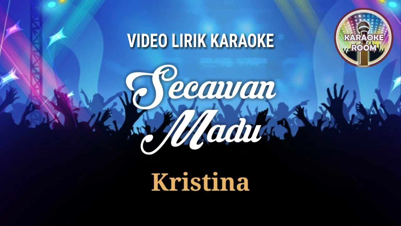 Lirik secawan madu karaoke