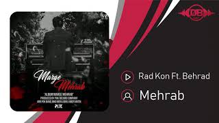 Mehrab - Rad Kon (feat. Behrad) | Official Track  مهراب - رد کن