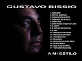 GUSTAVO BISSIO - A MI ESTIL0 - CAFE LA HUMEDAD