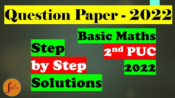 2nd PUC BASIC Maths Final Exam Question Paper with Solutions April 2022