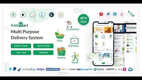 6amMart - Multivendor Food, Grocery, eCommerce, Parcel, Pharmacy delivery app with Admin & Website