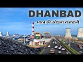 Dhanbad city  coal capital of india  jharkhand informative 