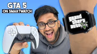 I PLAYED GTA 5 ON SMARTWATCH ! (FIRE BOLTT DREAM WRISTPHONE ANDROID OS)