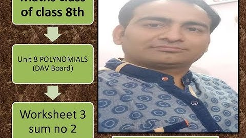 class 8th/DAV maths/unit 8th/#polynomials/WS 3/sum no 2/division and check/#goldy narang/part 6