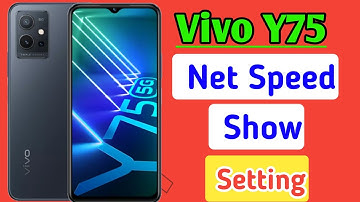 How to show net speed in vivo y75/vivo y75 net speed show/y75 network setting