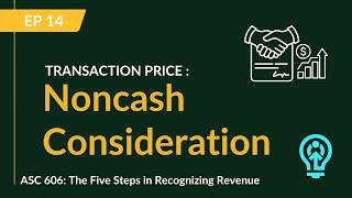 ASC 606 Step 3 – Noncash Consideration