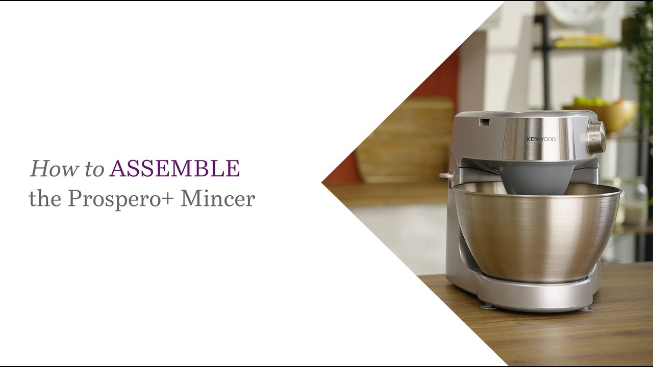 Kenwood Chef I Kitchen Machines I How to assemble the Food Mincer