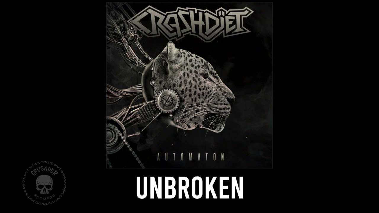 Watch CRASHDÏET - Unbroken on YouTube Watch CRASHDÏET - Unbroken on YouTube