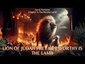 Sam & The Robots    Lion of Judah Prevails  Worthy is the Lamb Part I ( Epic Orchestral )