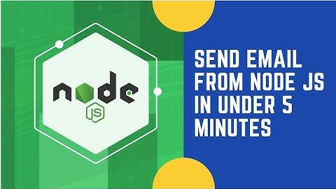 How to Send Email From Node JS