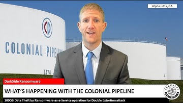 Colonial Pipeline and the DarkSide Ransomware - Who is DarkSide and What Attack is Likely Happening