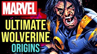 Ultimate Wolverine Origins - Meaner, Darker, More Selfish Wolverine Who Is Ready To Cross The Line!