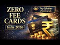 Zero Annual Fee Credit Cards India 2026 🔥 Best Lifetime Free Cards You Must Have