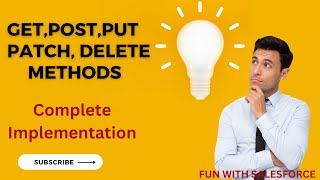 APEX REST GET,POST,PUT,PATCH,DELETE METHODS WITH  IMPLEMENTATION  SALESFORCE || POSTMAN | WORKBENCH