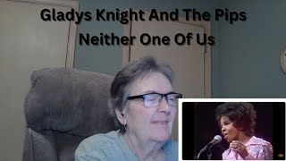 Neither One Of Usgladys Knight The Pips
