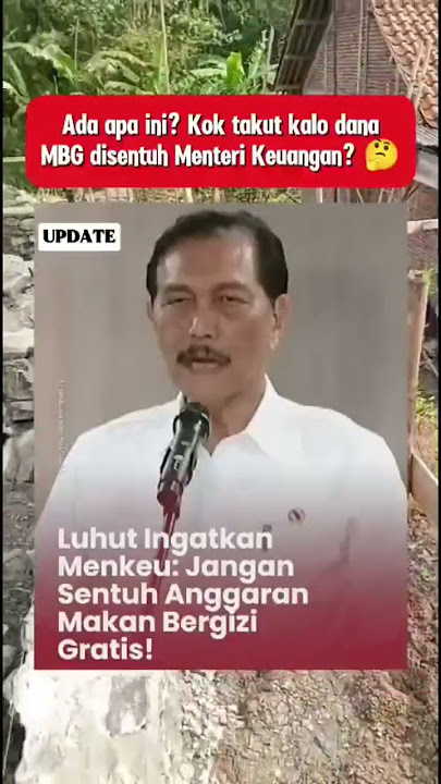 LUHUT INGATKAN MENKEU PURBAYA AGAR JANGAN SENTUH ANGGARAN MBG
