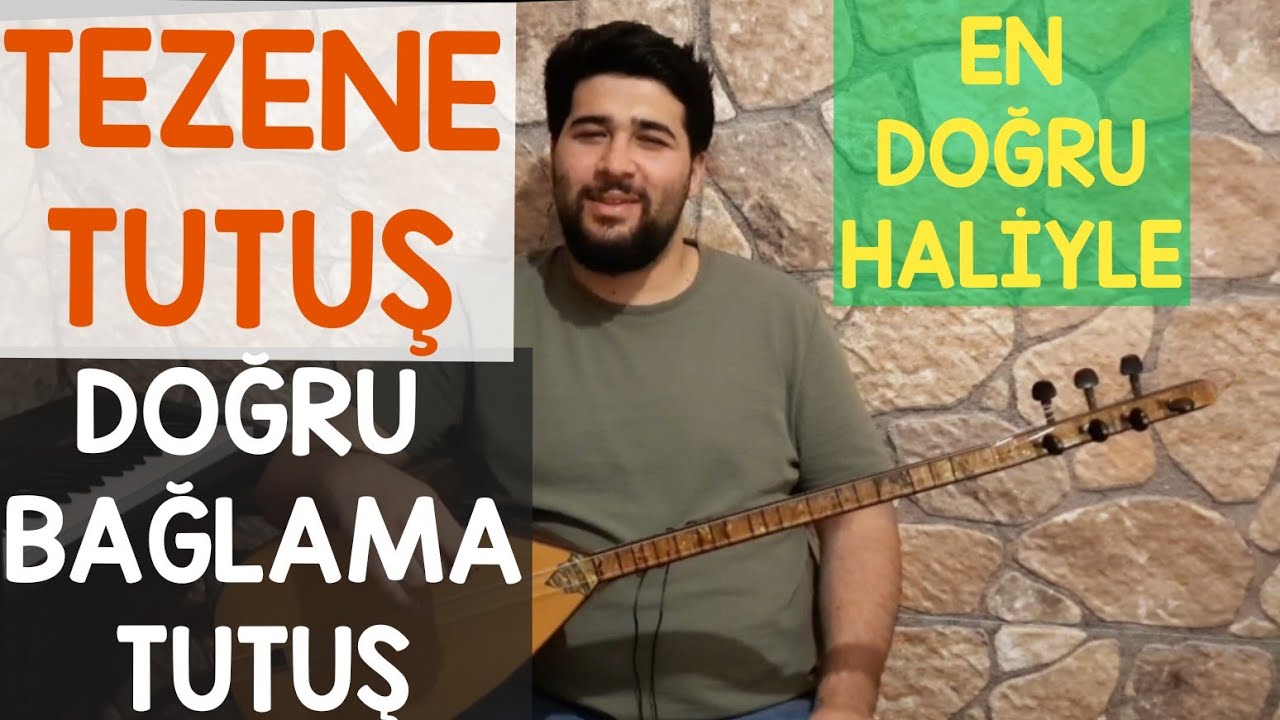Bağlama Nasıl Tutulur, Tezene Nasıl Doğru Kullanılır?