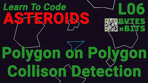 Learn to Code Asteroids - Lesson 6 - Polygon on Polygon Collision Detection