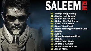 Download Lagu FULL ALBUM SALEEM IKLIM ! HANYA SATU PERSINGGAHAN ! SUCI DALAM DEBU !  BEST IKLIM FULL ALBUM MP3
