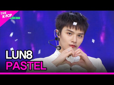 LUN8, PASTEL (루네이트, PASTEL) [THE SHOW 240319]