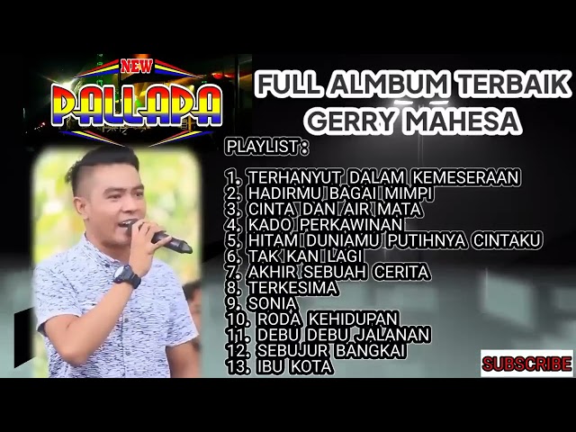 Gerry Mahesa - Lagu Lawas Terbaik Full Album 2022 | Terhanyut Dalam Kemesraan, Hadirmu Bagai Mimpi class=