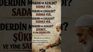 sadaka vermeyi unutmayalım Allah'a emanet olun