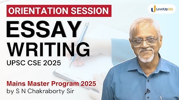 Strategy & Orientation Session-✍️ Essay Writing for UPSC CSE 2025 | Mains Master Program #levelupias