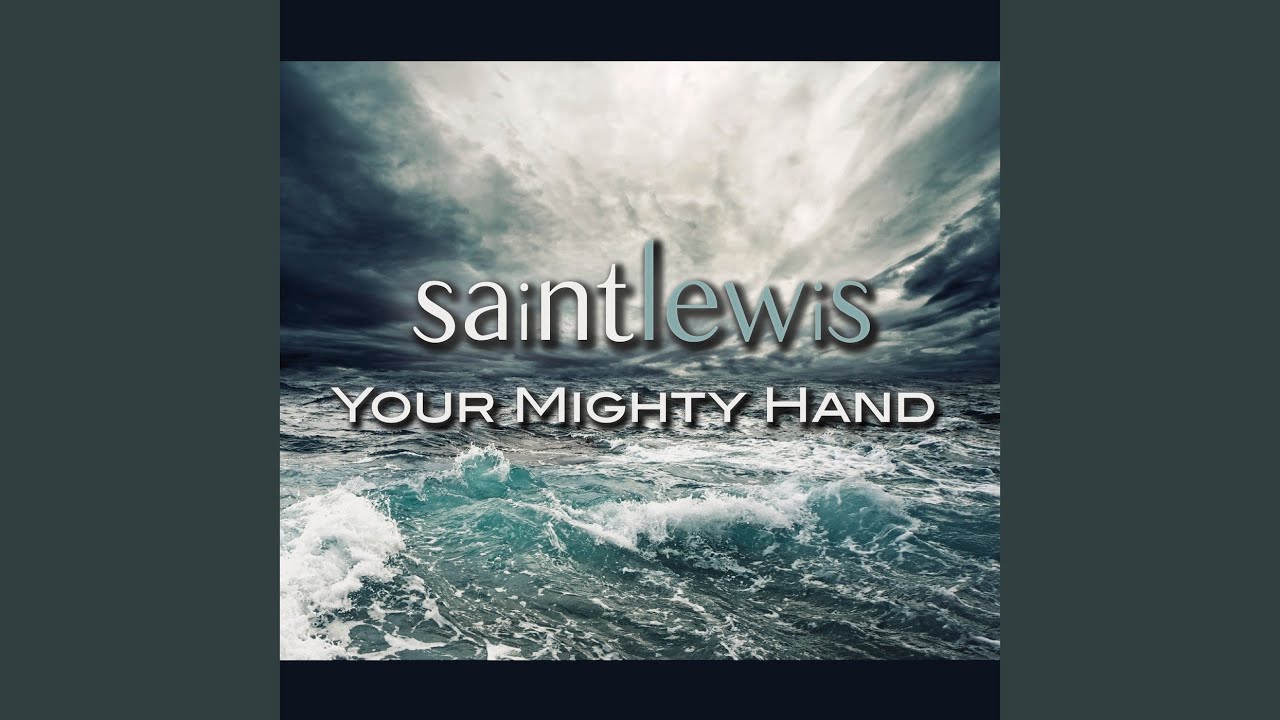 Your Mighty Hand - YouTube
