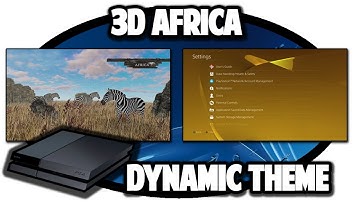 [PS4 THEMES] 3D Africa Dynamic Theme Video in 60FPS