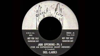 Del-Larks - Job Opening - Pt. 1(For An experienced Heart Mender)