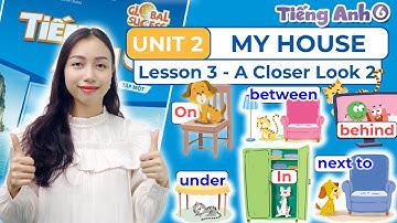 Tiếng Anh Lớp 6 Global Success Unit 2 My House A Closer Look 2  - Lesson 3 | Viral English