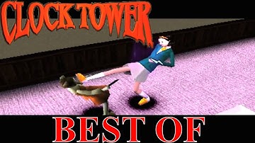 Bestsupurae: Clock Tower 2 (A Struggle Throughout)