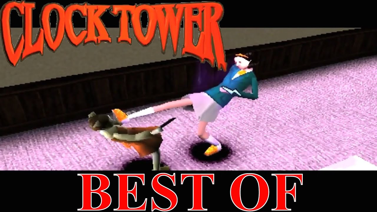 Bestsupurae: Clock Tower 2 (A Struggle Throughout)